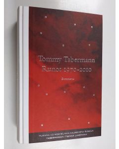 Kirjailijan Tommy Tabermann käytetty kirja Runot 1970-2010 (+cd)
