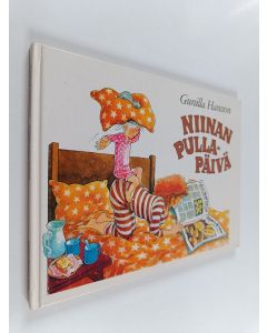 Kirjailijan Gunilla Hansson käytetty kirja Niinan pullapäivä