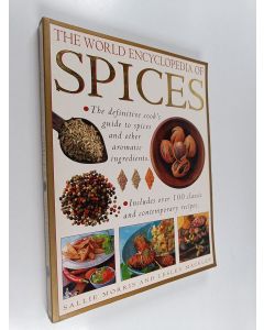 Kirjailijan Lesley Mackley & Sallie Morris käytetty kirja The World Encyclopedia of Spices