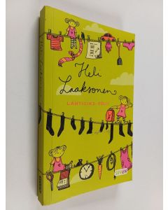 Kirjailijan Heli Laaksonen käytetty kirja Lähtisiks föli?