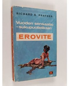 Kirjailijan Richard S. Prather käytetty kirja Sukupuolieliksiiri Erovite