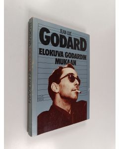 Kirjailijan Jean-Luc Godard käytetty kirja Elokuva Godardin mukaan