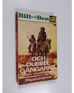 Kirjailijan Marshall Grover käytetty kirja Bill och Ben - och dubbelgångarna