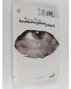 Kirjailijan Henry Miller käytetty kirja Kosmologinen silmä