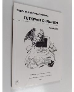 käytetty kirja Tieto- ja viestintätekniikka tutkivan oppimisen välineenä
