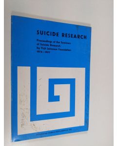 käytetty kirja Suicide research : proceedings of the seminars of suicide research by Yrjö Jahnsson Foundation, 1974-1977