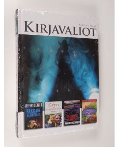 käytetty kirja Kirjavaliot - deaver, Jeffery : Rakkain terveisin / Bowen, James : Katti ja katusoittaja / Rosenfelt, David : Unelmien nainen / Hoffman, Betti : CeeCeen uusi elämä (UUSI)