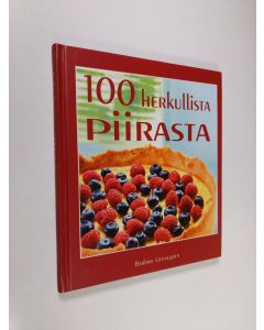 Kirjailijan Barbro Lönnegren käytetty kirja 100 herkullista piirasta
