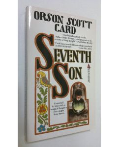 Kirjailijan Orson Scott Card käytetty kirja Seventh Son