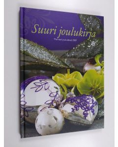 käytetty kirja Suuri joulukirja 2007 : parhaat jouluideat
