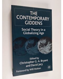 käytetty kirja The contemporary Giddens : social theory in a globalizing age