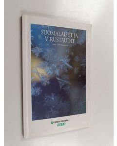 Kirjailijan Olli Meurman & Virustautien tutkimussäätiö käytetty kirja Suomalaiset ja virustaudit