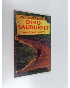 Kirjailijan Dougal Dixon käytetty kirja Dinosaurukset : hyvät, pahat ja rumat