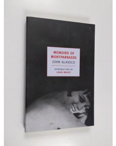 Kirjailijan John Glassco käytetty kirja Memoirs of Montparnasse