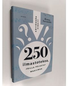 Kirjailijan Rinna Saramäki käytetty kirja 250 ilmastotekoa, joilla pelastat maailman