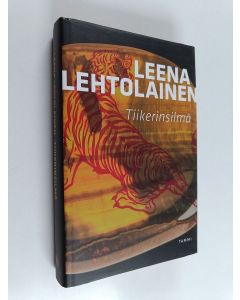 Kirjailijan Leena Lehtolainen käytetty kirja Tiikerinsilmä