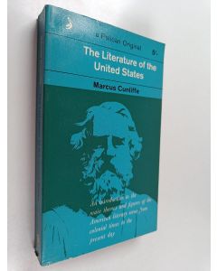 Kirjailijan Marcus Falkner Cunliffe käytetty kirja The Literature of the United States