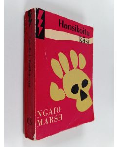 Kirjailijan Ngaio Marsh käytetty kirja Hansikoitu käsi