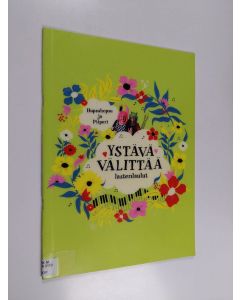 käytetty teos Ystävä välittää : lastenlaulut (+CD)