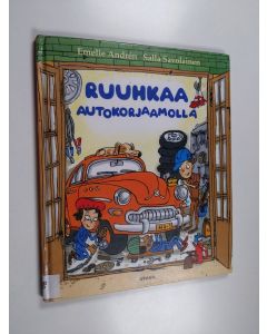 Kirjailijan Emelie Andrén käytetty kirja Ruuhkaa autokorjaamolla