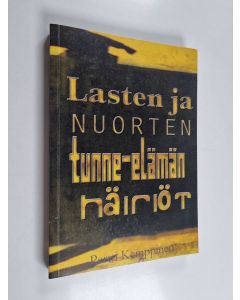 Kirjailijan Pertti Kemppinen käytetty kirja Lasten ja nuorten tunne-elämän häiriöt