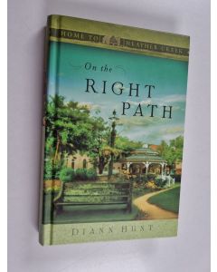 Kirjailijan Diann Hunt käytetty kirja On the Roght Path
