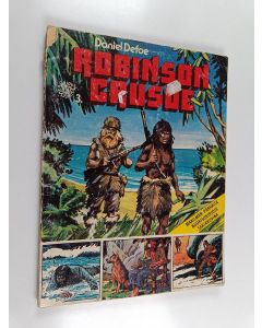 Kirjailijan Daniel Defoe käytetty kirja Sarjasuosikit 3 : Robinson Crusoe