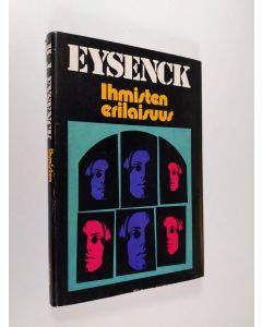 Kirjailijan H. J. Eysenck käytetty kirja Ihmisten erilaisuus