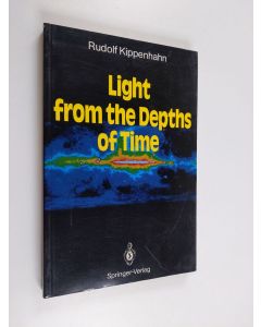Kirjailijan Rudolf Kippenhahn käytetty kirja Light from the Depths of Time
