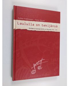 Kirjailijan Arthur ym. Fuhrmann käytetty kirja Laululla on tekijänsä : Säveltäjät ja sanoittajat ELVIS ry:n historiikki 1954-1979