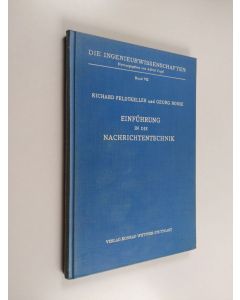 Kirjailijan Richard Feldtkeller & Georg Bosse käytetty kirja Einführung in die Nachrichtentechnik