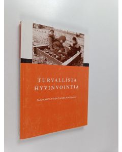 käytetty kirja Turvallista hyvinvointia