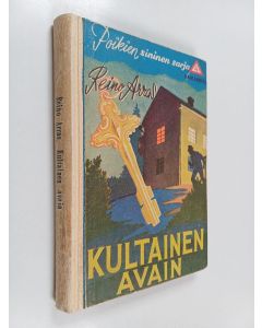 Kirjailijan Reino Arras käytetty kirja Kultainen avain : seikkailu vanhassa kartanossa