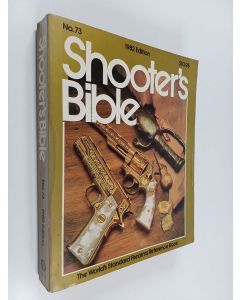 Kirjailijan Robert F. Scott käytetty kirja Shooter's Bible 1982
