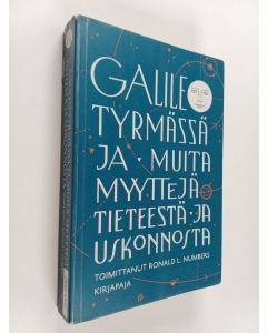 käytetty kirja Galileo tyrmässä ja muita myyttejä tieteestä ja uskonnosta