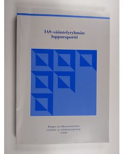 käytetty kirja IAS-sääntelyryhmän loppuraportti