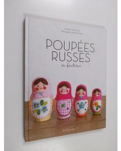 Kirjailijan Kuniko Kitamuki käytetty kirja Poupées russes en feutrine