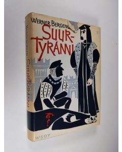 Kirjailijan Werner Bergengruen käytetty kirja Suurtyranni