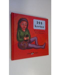 Kirjailijan Reetta ym. Laitinen uusi kirja 144 kertaa (ERINOMAINEN)