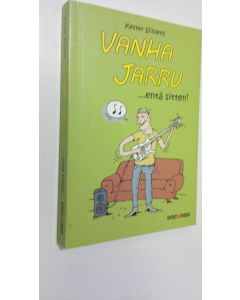 Kirjailijan Kester Schlenz käytetty kirja Vanha jarru entä sitten!