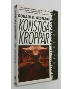 Kirjailijan Donald E. Westlake käytetty kirja Konstiga kroppar