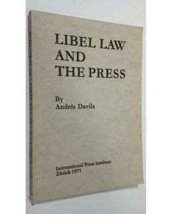 Kirjailijan Andres Davila käytetty kirja Libel law and the press