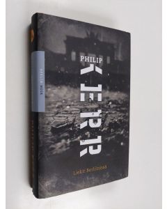 Kirjailijan Philip Kerr käytetty kirja Liekit Berliinissä