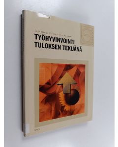Kirjailijan Leenamaija Otala käytetty kirja Työhyvinvointi tuloksen tekijänä
