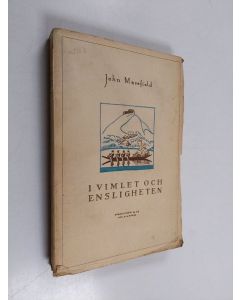 Kirjailijan John Masefield käytetty kirja I vimlet och ensligheten