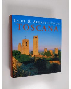 Kirjailijan Anne Mueller von der Haegen käytetty kirja Toscana