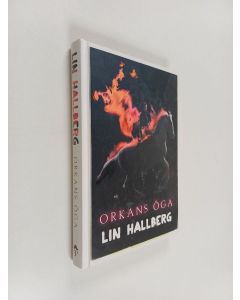 Kirjailijan Lin Hallberg käytetty kirja Orkans öga