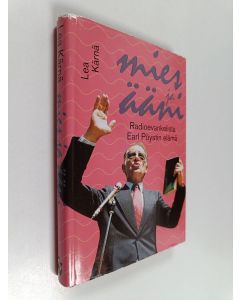 Kirjailijan Lea Kärnä käytetty kirja Mies ja ääni : radioevankelista Earl Pöystin elämä