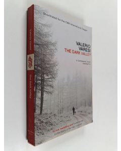 Kirjailijan Valerio Varesi käytetty kirja The Dark Valley : A Commissario Soneri Investigation
