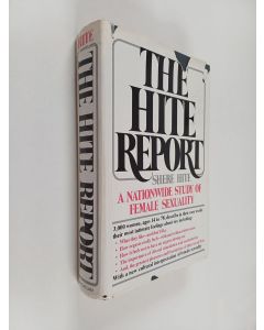 Kirjailijan Shere Hite käytetty kirja The Hite report : a nationwide study of female sexuality
